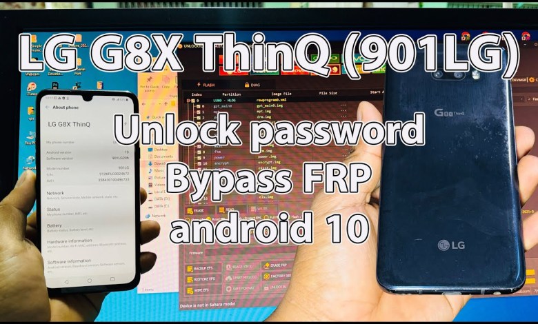 LG G8X 901LG Unlock password Bypass frp android 10 LG G8X 901LG Unlock password Bypass frp android 10