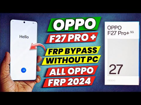 OPPO F27 Pro Plus 5G FRP Bypass Without PC 2024 | Easy OPPO F27 Pro Plus 5G FRP Bypass Without PC 2024 | Easy