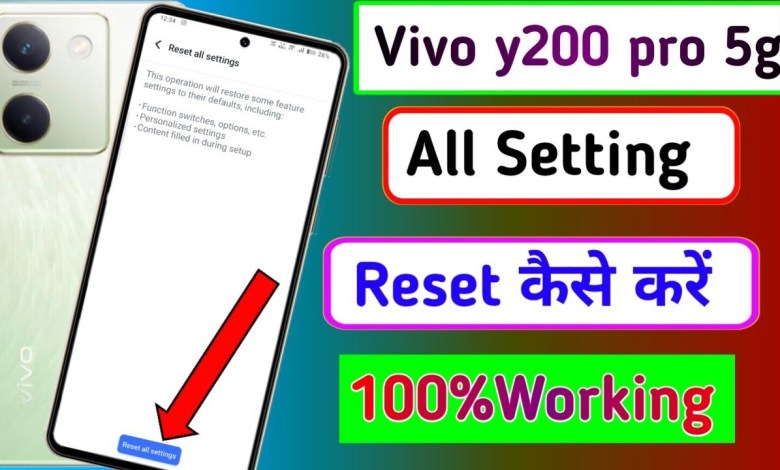 Vivo y200 pro 5g all setting reset kaise kare/how to Vivo y200 pro 5g all setting reset kaise kare/how to