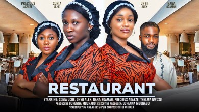 RESTAURANT – ONYII ALEX, SONIA UCHE, NANA BOAMAH, RESTAURANT – ONYII ALEX, SONIA UCHE, NANA BOAMAH,