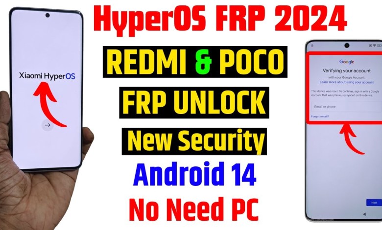 All Redmi Hyperos / Poco Hyperos Frp Bypass 2024 – All Redmi Hyperos / Poco Hyperos Frp Bypass 2024 –