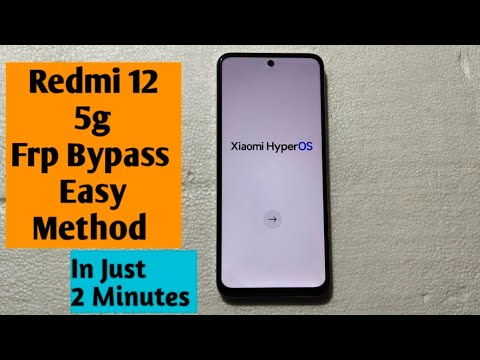 Unlock Redmi 12 5g: Discover the Latest Version of FRP Bypass and 5G Unlock Methods Unlock Redmi 12 5g: Discover the Latest Version of FRP Bypass and 5G Unlock Methods