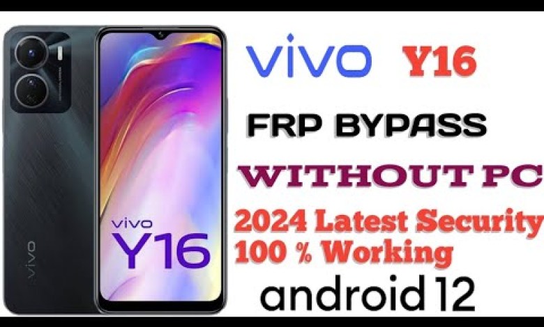 Vivo Y16 Frp bypass without PC 2024 Security 100% Vivo Y16 Frp bypass without PC 2024 Security 100%