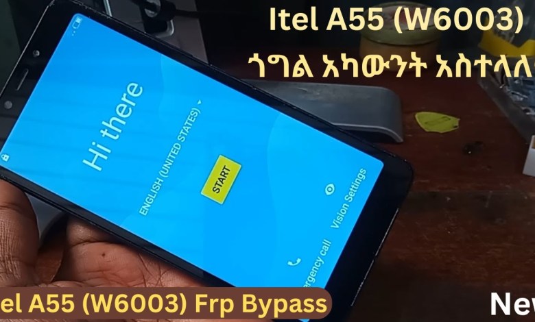 Itel A55 (W6003) Frp (Google Account ) Bypass Itel A55 Itel A55 (W6003) Frp (Google Account ) Bypass Itel A55