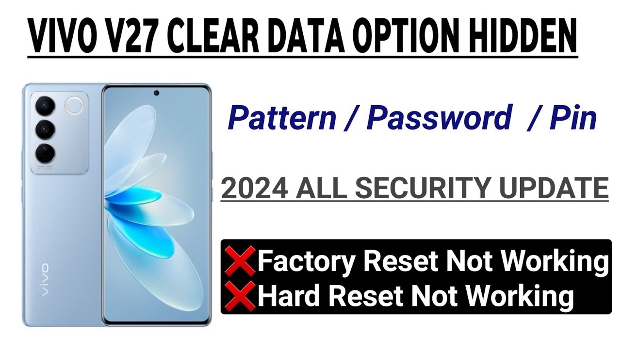 VIVO V27 CLEAR DATA OPTION HIDDEN || V27 FACTORY RESET VIVO V27 CLEAR DATA OPTION HIDDEN || V27 FACTORY RESET
