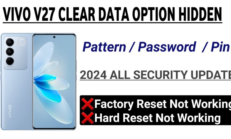 VIVO V27 CLEAR DATA OPTION HIDDEN || V27 FACTORY RESET VIVO V27 CLEAR DATA OPTION HIDDEN || V27 FACTORY RESET
