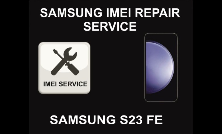 Samsung IMEI Repair, Unbarring, Cleaning Service, S23 Samsung IMEI Repair, Unbarring, Cleaning Service, S23