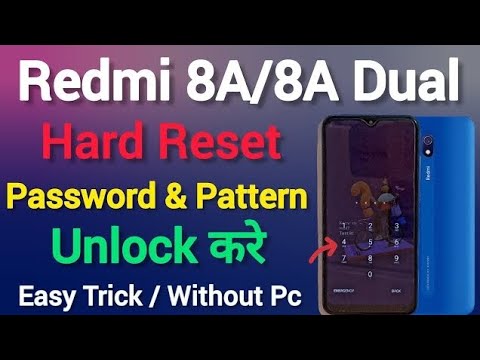 Redmi 8a/8a Dual Hard Reset || Password/Pattern Unlock Redmi 8a/8a Dual Hard Reset || Password/Pattern Unlock