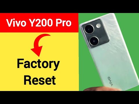 Vivo Y200 Pro me factory reset kaise karen, how to Vivo Y200 Pro me factory reset kaise karen, how to