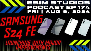 eSIM STUDIOS PODCAST Ep 174 | Samsung Galaxy S24 FE is eSIM STUDIOS PODCAST Ep 174 | Samsung Galaxy S24 FE is