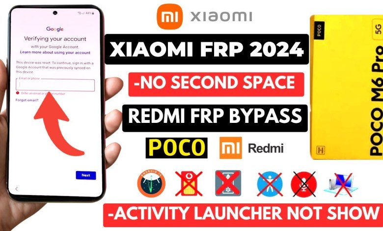 -Xiaomi FRP Bypass 2024 -Activity Launcher Not Show -Xiaomi FRP Bypass 2024 -Activity Launcher Not Show
