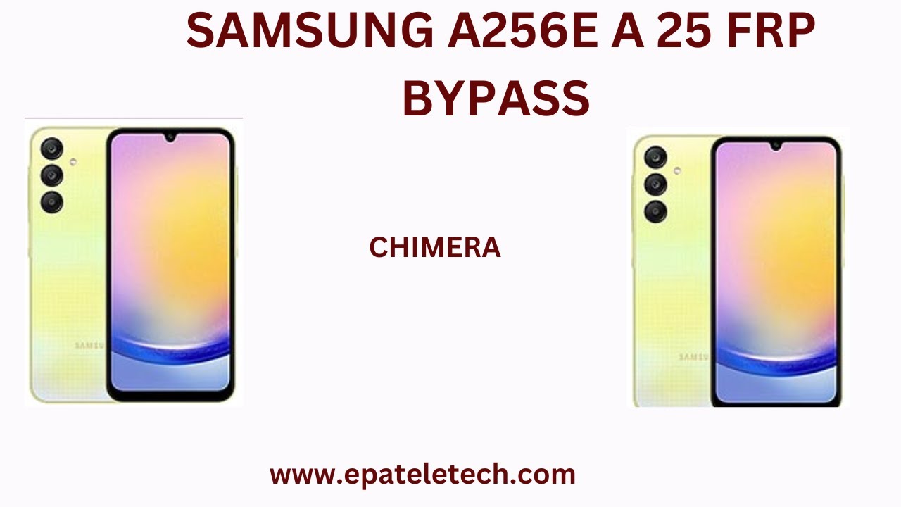 SAMSUNG A25 A256E FRP BYPASS SAMSUNG A25 A256E FRP BYPASS