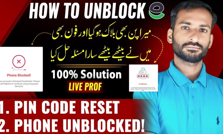 Easypaisa Phone unblocked & Pin Reset Problem Solution Easypaisa Phone unblocked & Pin Reset Problem Solution
