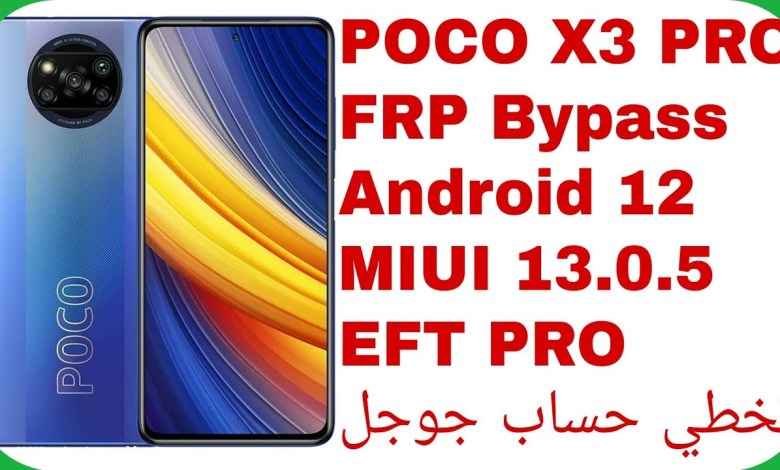 Xiaomi Poco X3 PRO One Click FRP Unlock – EFT PRO – Xiaomi Poco X3 PRO One Click FRP Unlock – EFT PRO –
