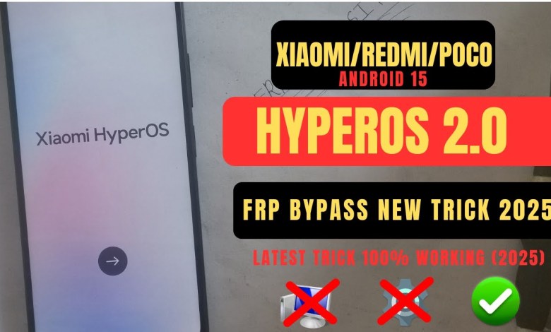 Unveiling the Xiaomi/Redmi/Poco HyperOS 2 Android 15 FRP Bypass Technique Unveiling the Xiaomi/Redmi/Poco HyperOS 2 Android 15 FRP Bypass Technique