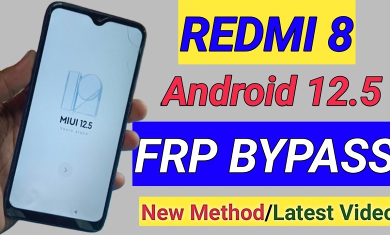 Unlock the Mystery: Redmi 8 Frp Bypass on MIUI 12.5 Without PC Unlock the Mystery: Redmi 8 Frp Bypass on MIUI 12.5 Without PC