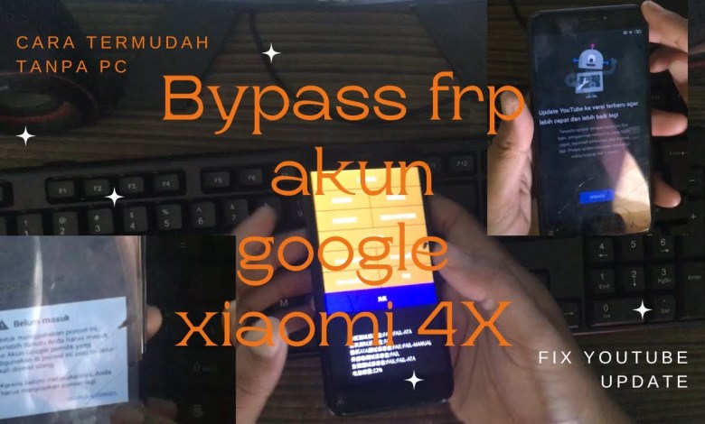 Bypass frp akun google xiaomi redmi 4x fix youtube Bypass frp akun google xiaomi redmi 4x fix youtube