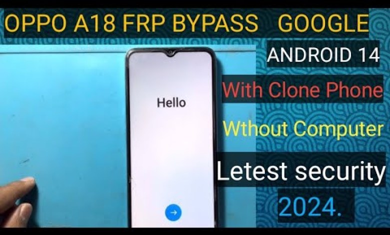 OPPO A18 FRP BYPASS !! OPPO (CPH2591) Google Account OPPO A18 FRP BYPASS !! OPPO (CPH2591) Google Account