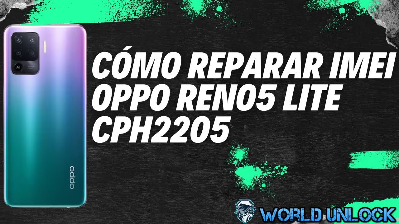Repair imei Oppo Reno5 Lite CPH2205 | Repair imei Repair imei Oppo Reno5 Lite CPH2205 | Repair imei