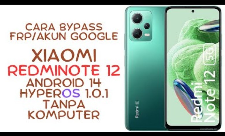 EASY WAY TO BYPASS FRP XIAOMI REDMINOTE 12 ANDROID 14 EASY WAY TO BYPASS FRP XIAOMI REDMINOTE 12 ANDROID 14