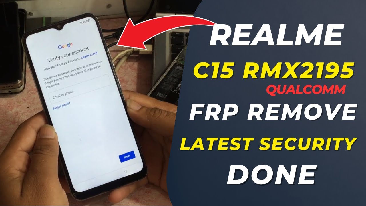 Realme C15 RMX2195 Qualcomm FRP Remove/Unlock, Passcode Realme C15 RMX2195 Qualcomm FRP Remove/Unlock, Passcode