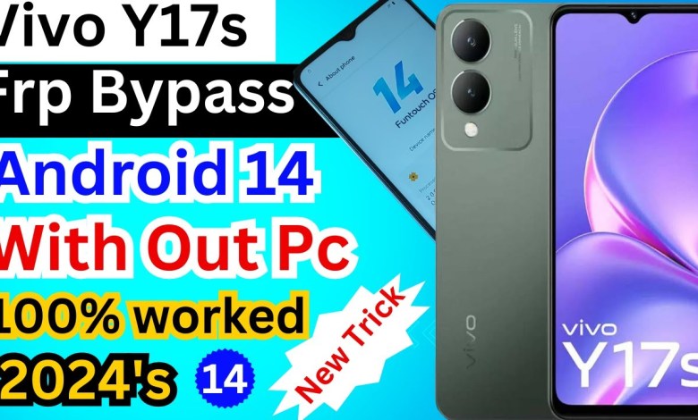 Vivo y17s Android 14 Frp Bypass 2024 || Vivo Y17s Vivo y17s Android 14 Frp Bypass 2024 || Vivo Y17s