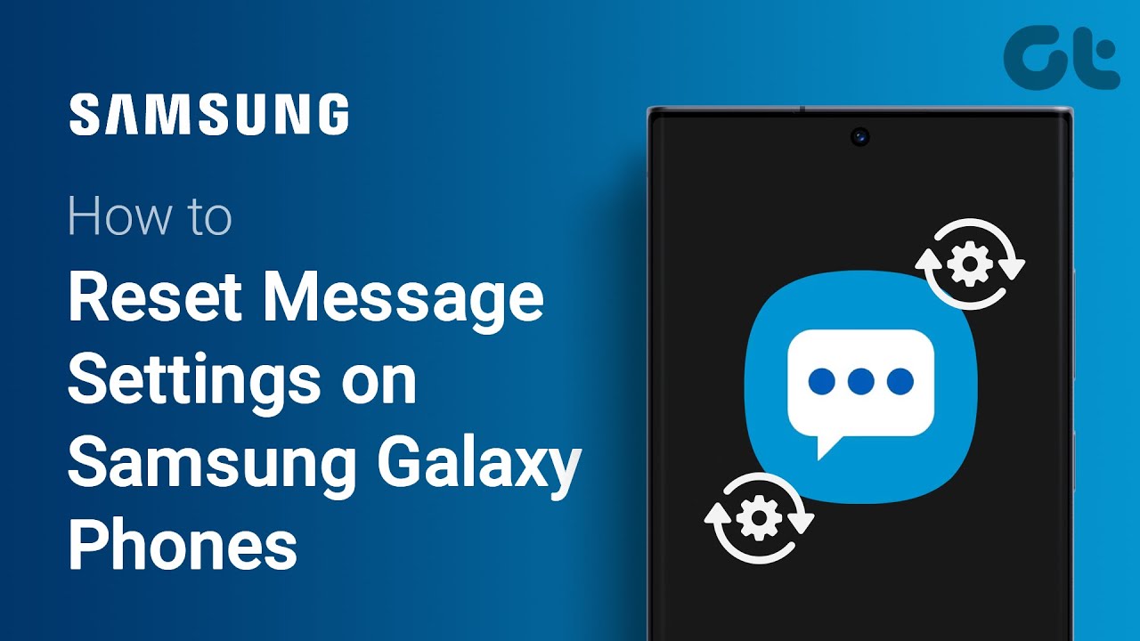 How to Reset Message Settings on Samsung Galaxy Phones How to Reset Message Settings on Samsung Galaxy Phones
