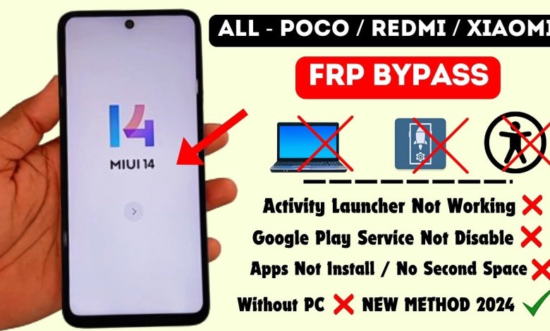 All Redmi/Poco/Xiaomi Miui 14 FRP Bypass 2024 – Remove All Redmi/Poco/Xiaomi Miui 14 FRP Bypass 2024 – Remove