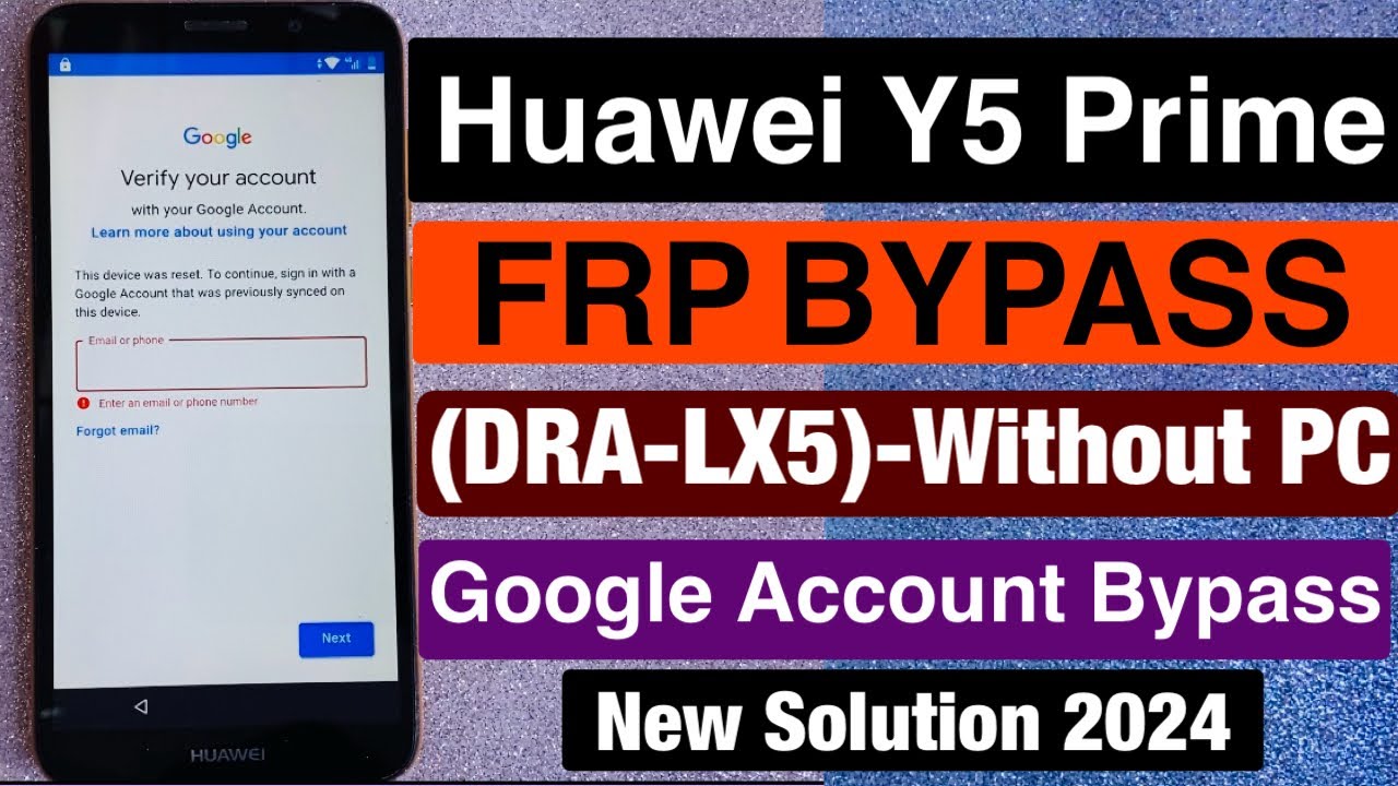 Huawei Y5 Prime-2018 (DRA-LX5) Frp Bypass-Remove Google Huawei Y5 Prime-2018 (DRA-LX5) Frp Bypass-Remove Google