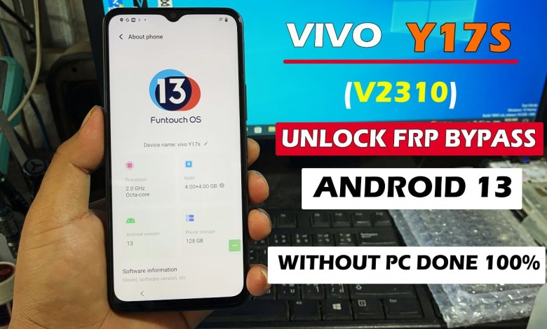 VIVO Y17s V2310 Frp Bypass Android 13 Without Pc VIVO Y17s V2310 Frp Bypass Android 13 Without Pc