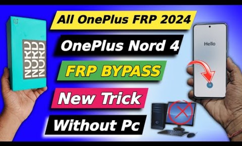 Forget Gmail Account Oneplus Nord 4 – All Oneplus Frp Forget Gmail Account Oneplus Nord 4 – All Oneplus Frp