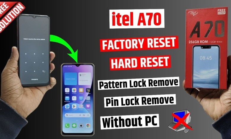 Itel A70 Factory reset & Remove all type screen lock – Itel A70 Factory reset & Remove all type screen lock –