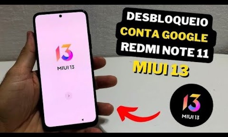 Xiaomi Redmi Note 11 Remove Google Account, Bypass Xiaomi Redmi Note 11 Remove Google Account, Bypass