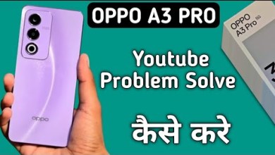 Oppo A3 Pro youtube not working, how to solve Oppo A3 Pro youtube not working, how to solve