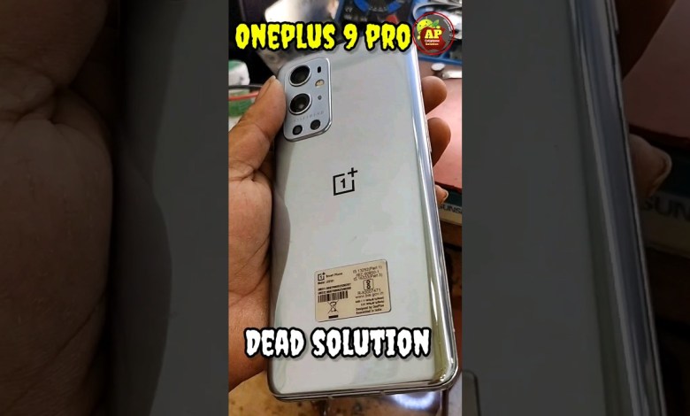 oneplus 9 pro 5g dead solution #shorts #oneplus oneplus 9 pro 5g dead solution #shorts #oneplus