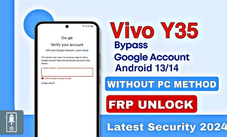 VIVO Y35 FRP Bypass Android 13 2024 | VIVO Y35 V2205 VIVO Y35 FRP Bypass Android 13 2024 | VIVO Y35 V2205