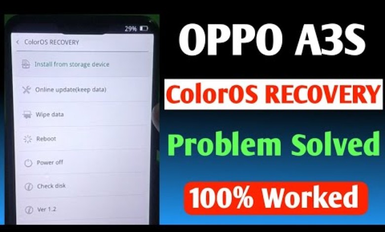 Oppo a3s coloros recovery problem solved | Coloros Oppo a3s coloros recovery problem solved | Coloros