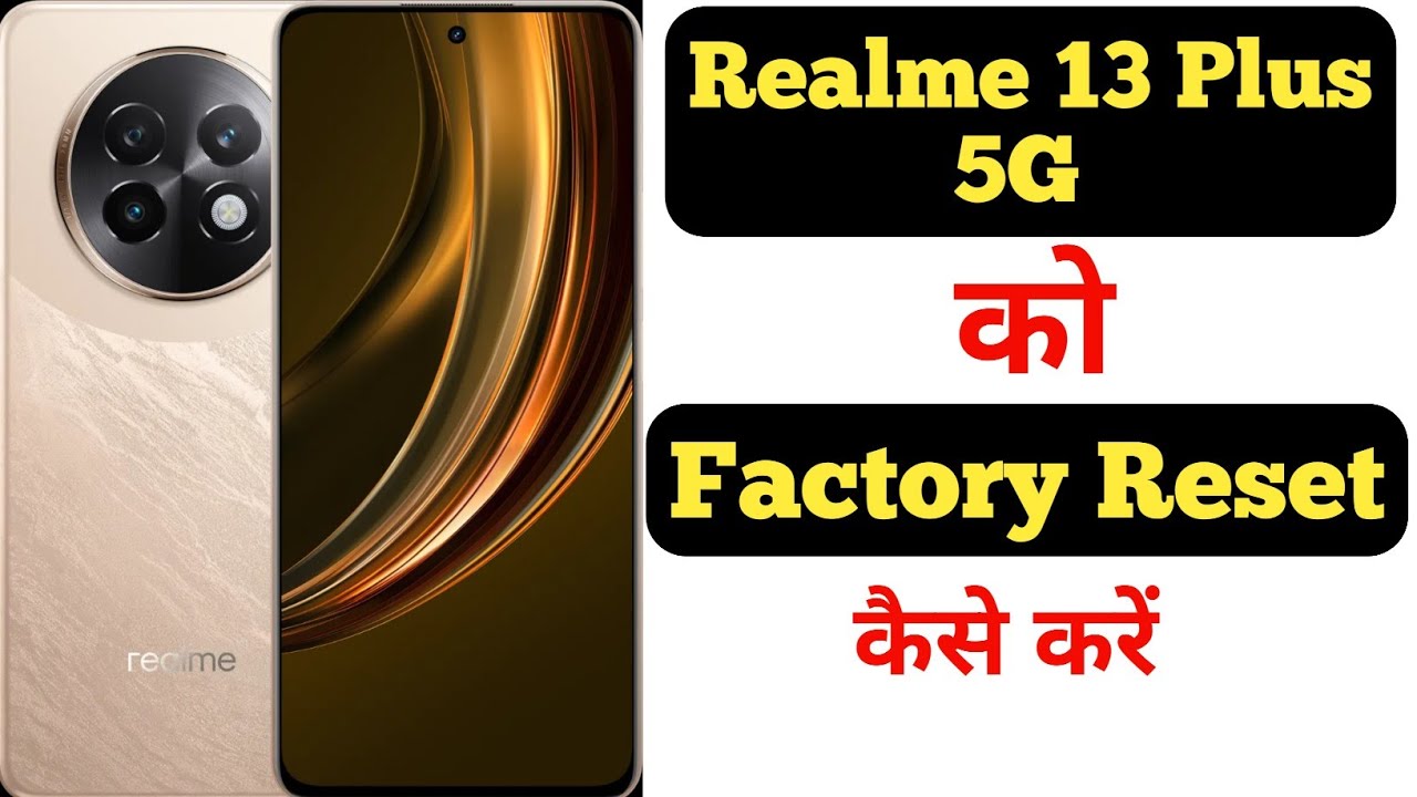 How to factory reset Realme 13 Plus 5G || Realme 13 How to factory reset Realme 13 Plus 5G || Realme 13