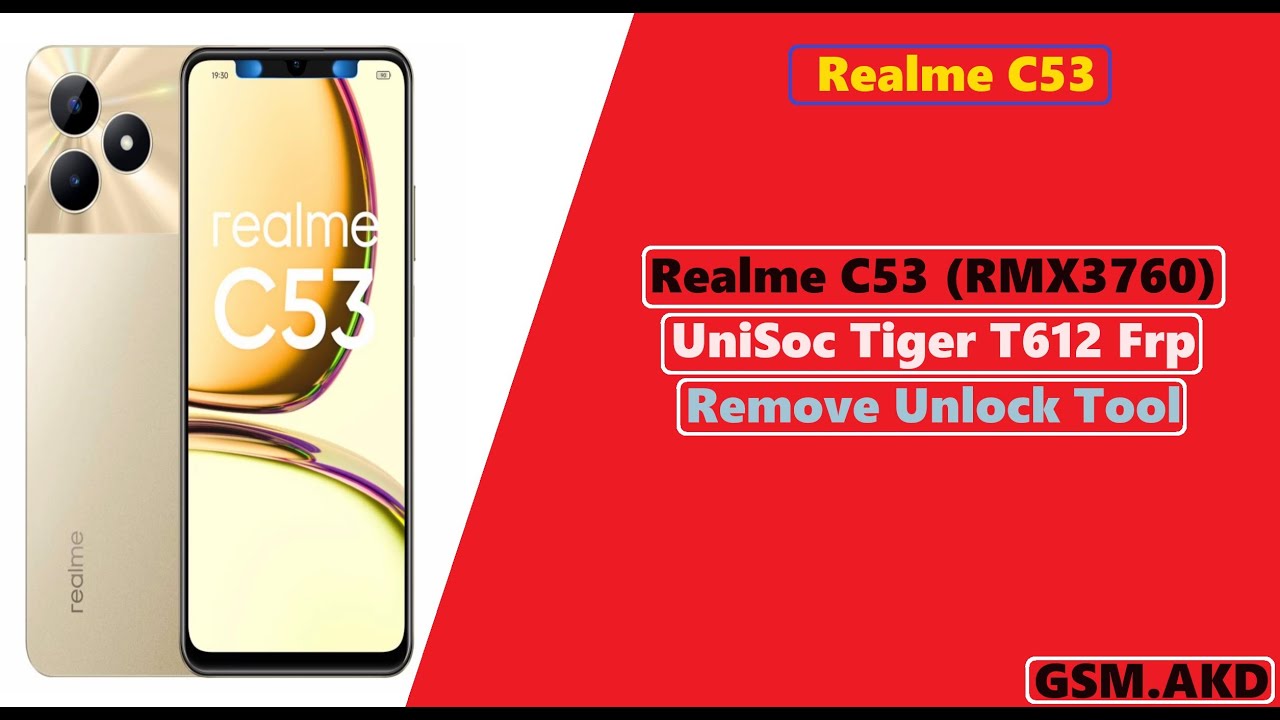 Realme C53 (RMX3760) UniSoc Tiger T612 Frp Remove Realme C53 (RMX3760) UniSoc Tiger T612 Frp Remove