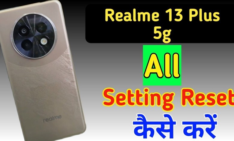 How to reset settings in Realme 13 plus 5g/Realme 13 How to reset settings in Realme 13 plus 5g/Realme 13