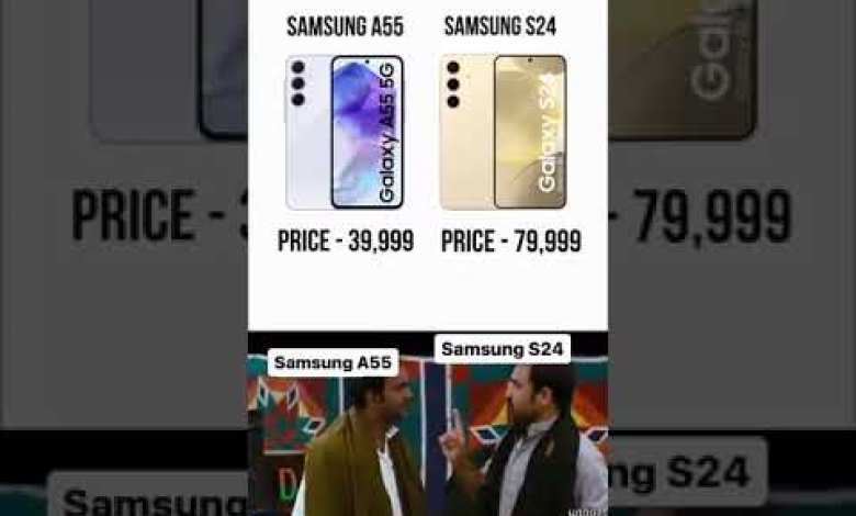 samsung galaxy a55 vs s24 #s24 #samsungs24 samsung galaxy a55 vs s24 #s24 #samsungs24