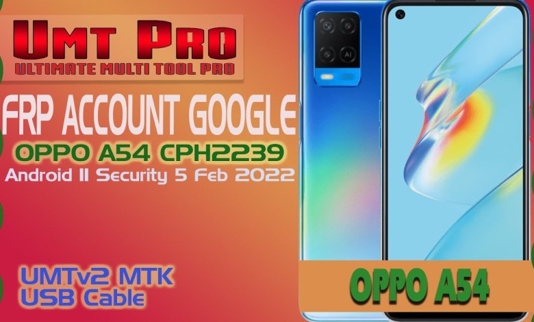 OPPO A54 FRP AKUN GOOGLE CPH2239 Android 11 Patch 5 OPPO A54 FRP AKUN GOOGLE CPH2239 Android 11 Patch 5