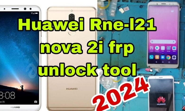 Huawei nova2i frp unlock tool/Rne-l21frp bypass/ huawei Huawei nova2i frp unlock tool/Rne-l21frp bypass/ huawei