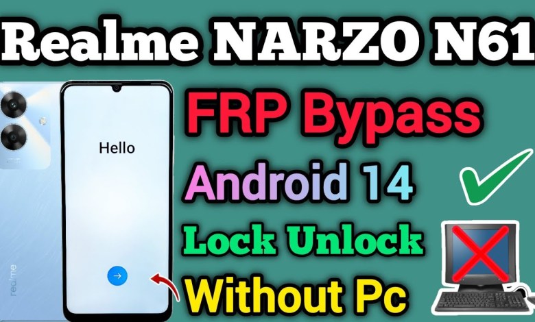 Curious about Realme Narzo N61 FRP Bypass on Android 14? Learn about RMX3933 here! Curious about Realme Narzo N61 FRP Bypass on Android 14? Learn about RMX3933 here!