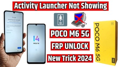 Activity Launcher Not Show – Poco M6 5g Frp Unlock – Activity Launcher Not Show – Poco M6 5g Frp Unlock –
