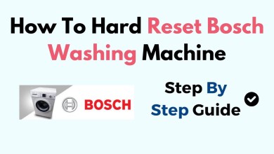 How to Hard Reset Bosch Washing Machine How to Hard Reset Bosch Washing Machine