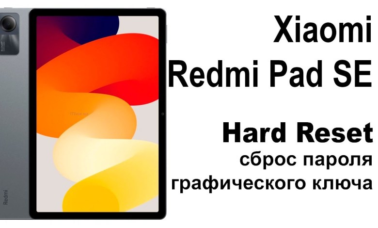 Xiaomi Redmi Pad SE. Reset pattern key or Xiaomi Redmi Pad SE. Reset pattern key or