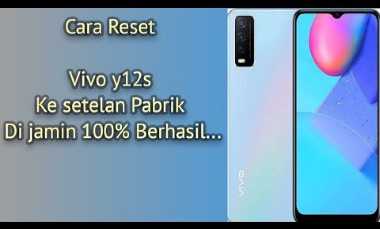 How to Reset Vivo y12s like new | How to Reset Vivo How to Reset Vivo y12s like new | How to Reset Vivo