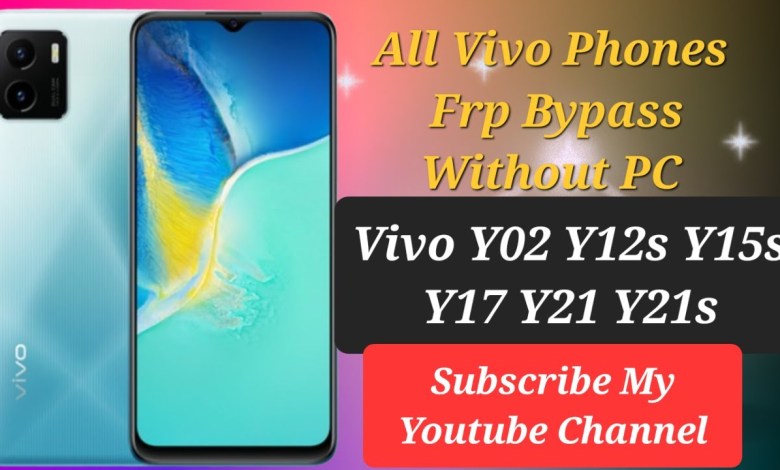All Vivo Frp Bypass||Vivo Y12Y20Y21Y02||New Security All Vivo Frp Bypass||Vivo Y12Y20Y21Y02||New Security