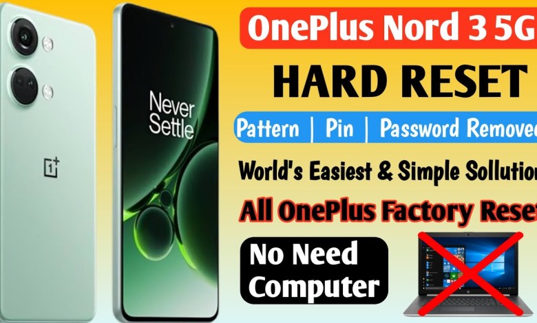 OnePlus Nord 3 5G Hard Reset | OnePlus Hard Reset OnePlus Nord 3 5G Hard Reset | OnePlus Hard Reset